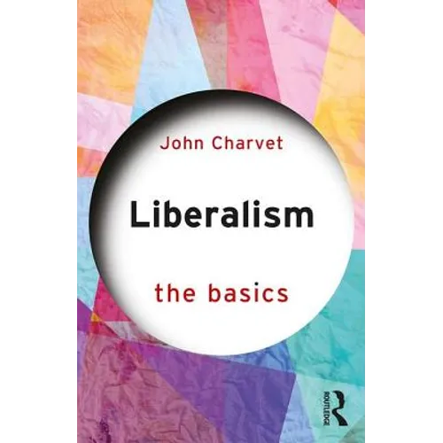 Liberalism: The Basics
