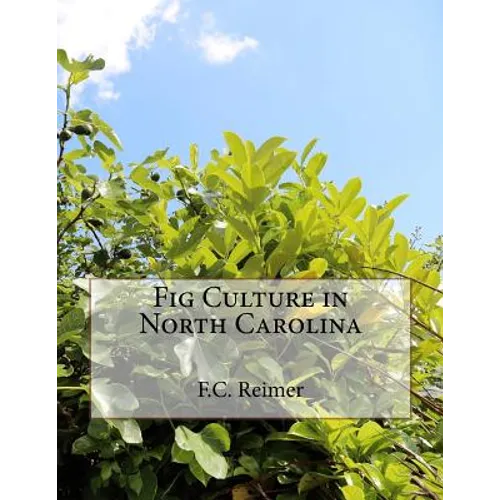 Fig Culture in North Carolina