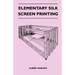 Elementary Silk Screen Printing