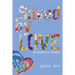 Saved by LOVE: An Incomplete Memoir