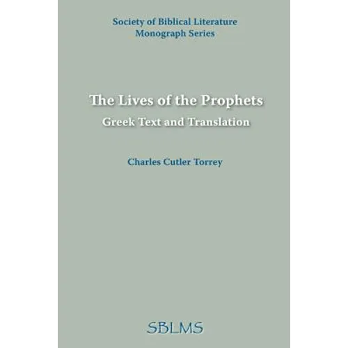 The Lives of the Prophets: Greek Text and Translation