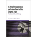 A New Perspective on Education in the Digital Age: Teaching, Media and Bildung
