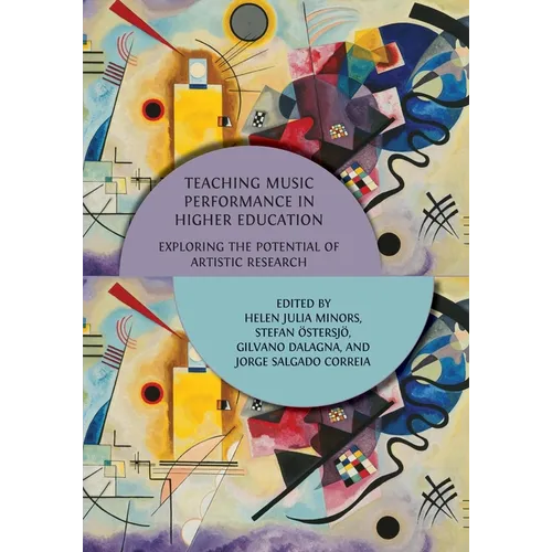 Teaching Music Performance in Higher Education: Exploring the Potential of Artistic Research