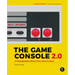 The Game Console 2.0: A Photographic History from Atari to Xbox