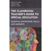 Classroom Teacher's Guide to Special Education: Essential Knowledge, Skills, and Mindsets