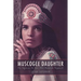 Muscogee Daughter: My Sojourn to the Miss America Pageant