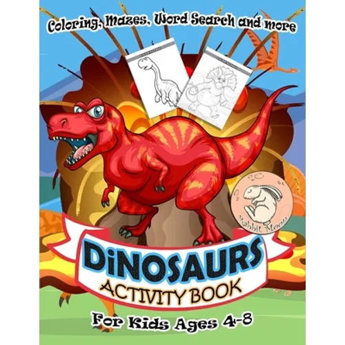 Dinosaurs Activity Book for Kids Ages 4-8: A Fun Kid Workbook Game For Learning, Coloring, Mazes, Word Search and More ! Activity Book Dinosaurs