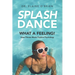 SplashDance: What a Feeling!: Aqua Fitness Meets Positive Psychology