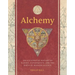 Alchemy: An Illustrated History of Elixirs, Experiments, and the Birth of Modern Science