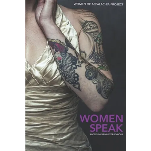Women Speak: Volume 5: Women of Appalachia Project