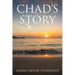 Chad's Story: GOD In My Cancer Journey