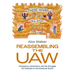 Reassembling the UAW: Insurgency, Contention, and the Struggle for Unionism in the American South