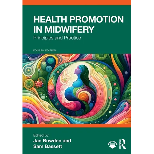 Health Promotion in Midwifery: Principles and Practice