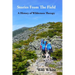 Stories from the Field: A History of Wilderness Therapy