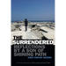 The Surrendered: Reflections by a Son of Shining Path