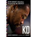 Kd: Kevin Durant's Relentless Pursuit to Be the Greatest