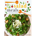 Salad Meals: Salads to Feed Body, Soul & Friends