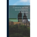 Canada in the Seventeenth Century: From the French of Pierre Boucher