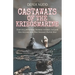 Castaways of the Kriegsmarine: How shipwrecked German seamen helped the Allies win the Second World War