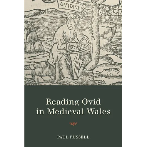 Reading Ovid in Medieval Wales