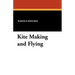 Kite Making and Flying