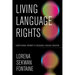 Living Language Rights: Constitutional Pathways to Indigenous Language Education
