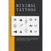 Minimal Tattoos: Remarkable and Advanced Small Tattoo Designs