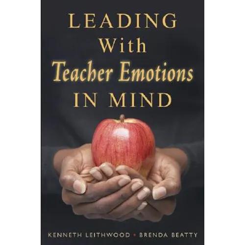 Leading With Teacher Emotions in Mind