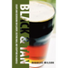Black & Tan: A Collection of Essays and Excursions on Slavery, Culture War, and Scripture in America