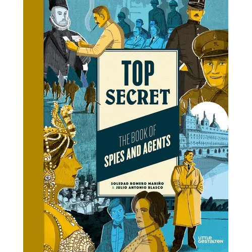 Top Secret: The Book of Spies and Agents
