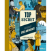 Top Secret: The Book of Spies and Agents