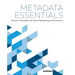 Metadata Essentials: Proven Techniques for Book Marketing and Discovery