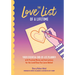 The Love List of a Lifetime: Your Essential End-Of-Life Planner with Practical Notes and Instructions for the Loved Ones You Leave Behind (Final Life