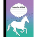 Composition Notebook: Pretty Stars and Unicorn Composition Notebook Wide Ruled 7.5 x 9.25 in, 100 pages book for kids, teens, school, studen
