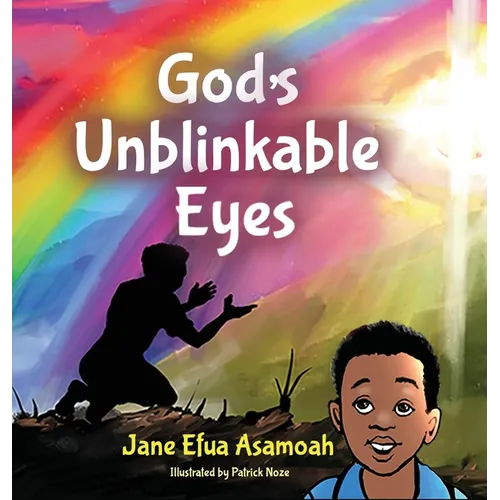God's Unblinkable Eyes