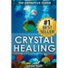 Crystal Healing: The Definitive Guide (Therapy for Healing, Increasing Energy, Strengthening Spirituality, Improving Health and Attracting Wealth)