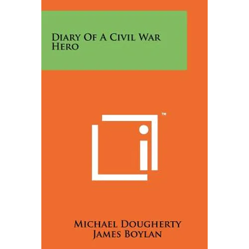 Diary Of A Civil War Hero