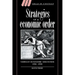 Strategies of Economic Order: German Economic Discourse, 1750 1950