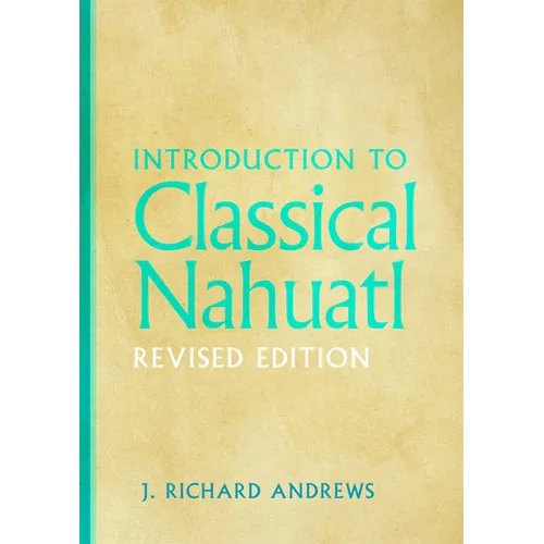 Introduction to Classical Nahuatl