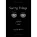 Seeing Things: Virtual Aesthetics in Victorian Culture