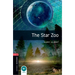 Oxford Bookworms Library: The Star Zoo: Level 3: 1000-Word Vocabulary