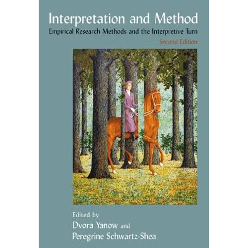 Interpretation and Method: Empirical Research Methods and the Interpretive Turn