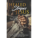 Healed by the Stripes of Jesus: A True Story of God's Unconditional Love & Grace.: My Story! My Miracle!! How I Overcame Metastasis Colon Cancer: You