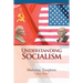 Understanding Socialism