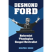 Desmond Ford: Reformist Theologian, Gospel Revivalist