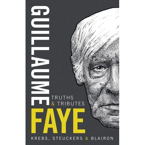 Guillaume Faye: Truths and Tributes