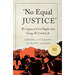 "No Equal Justice": The Legacy of Civil Rights Icon George W. Crockett Jr.