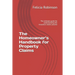 The Homeowner's Handbook for Property Claims: The ultimate guide for understanding the insurance claims process