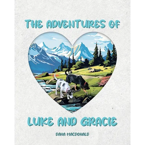 The Adventures of Luke and Gracie