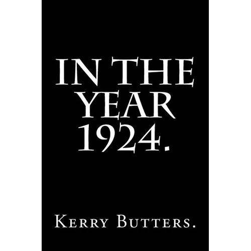 In the Year 1924.